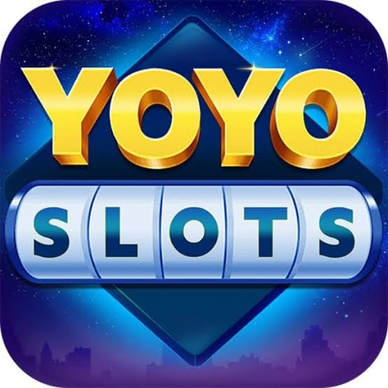 YoYo Slots - All Rummy App - All Rummy Apps - AllRummmyApp